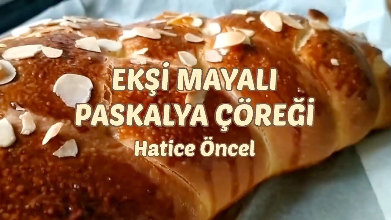 Ekşi mayalı Paskalya çöreği tarifimi denemeyen kalmasın! Şahane bir tad👌😊