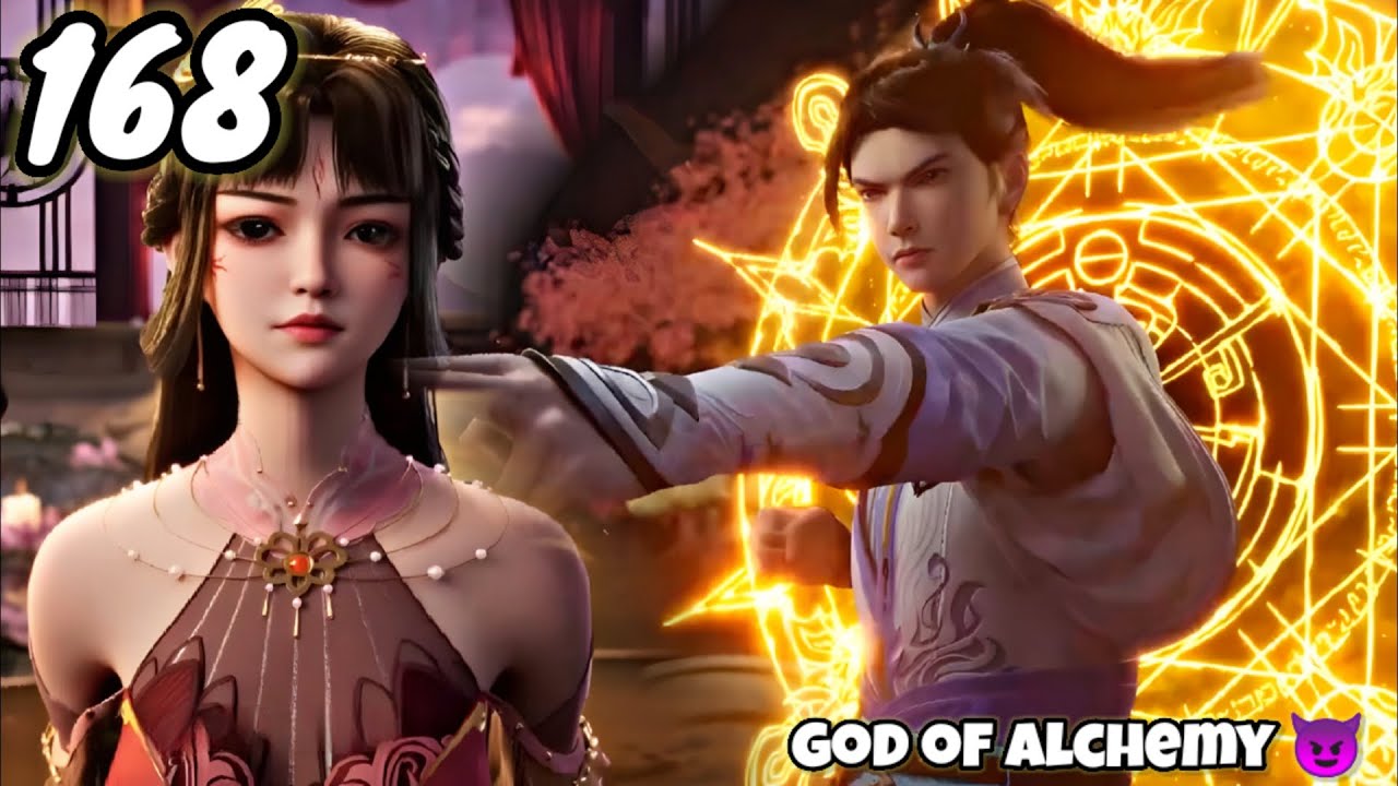 God Of Alchemy Episode 168 Explain in Hindi || Series Like Soul Land || New Anime Explain in Hindi
