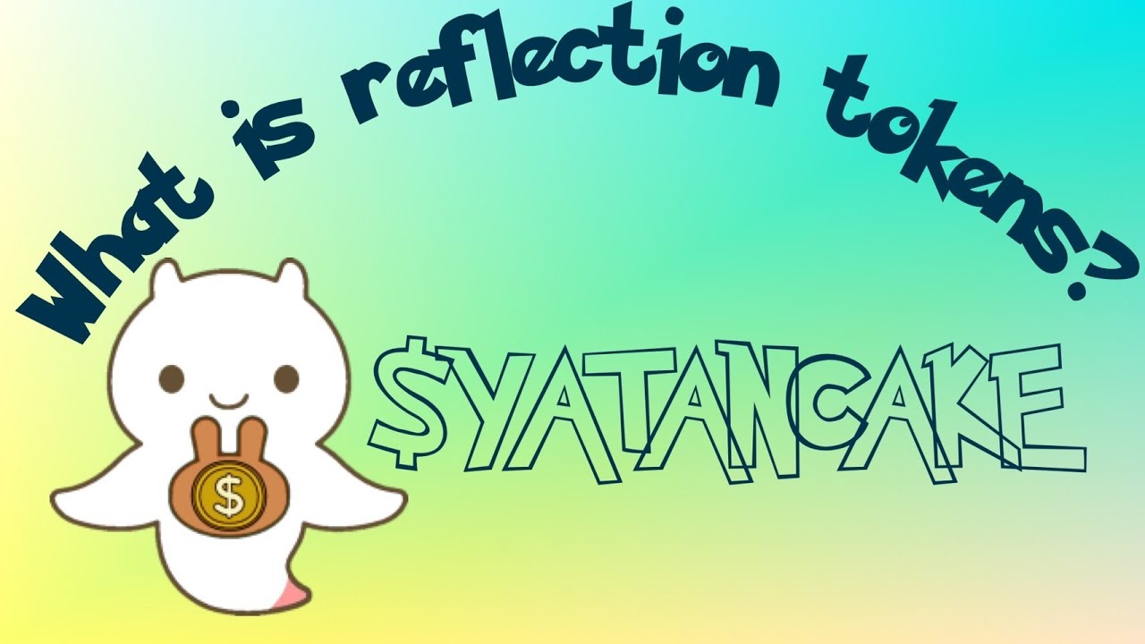 【Crypto】What is a reflection tokens? $YATANCAKE is one of the popular reflection tokens.