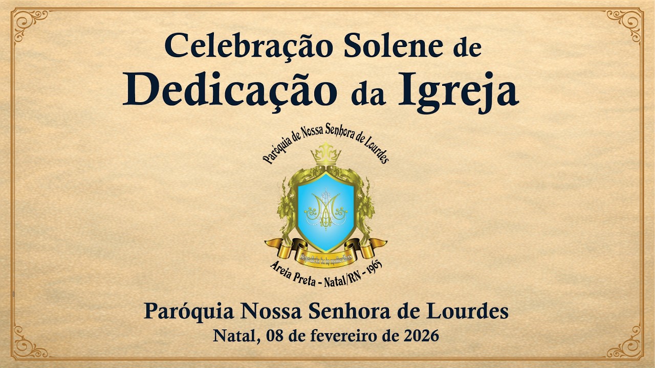 REPORTAGEM - DEDICAÇÃO DA IGREJA MATRIZ NOSSA SENHORA DE LOURDES