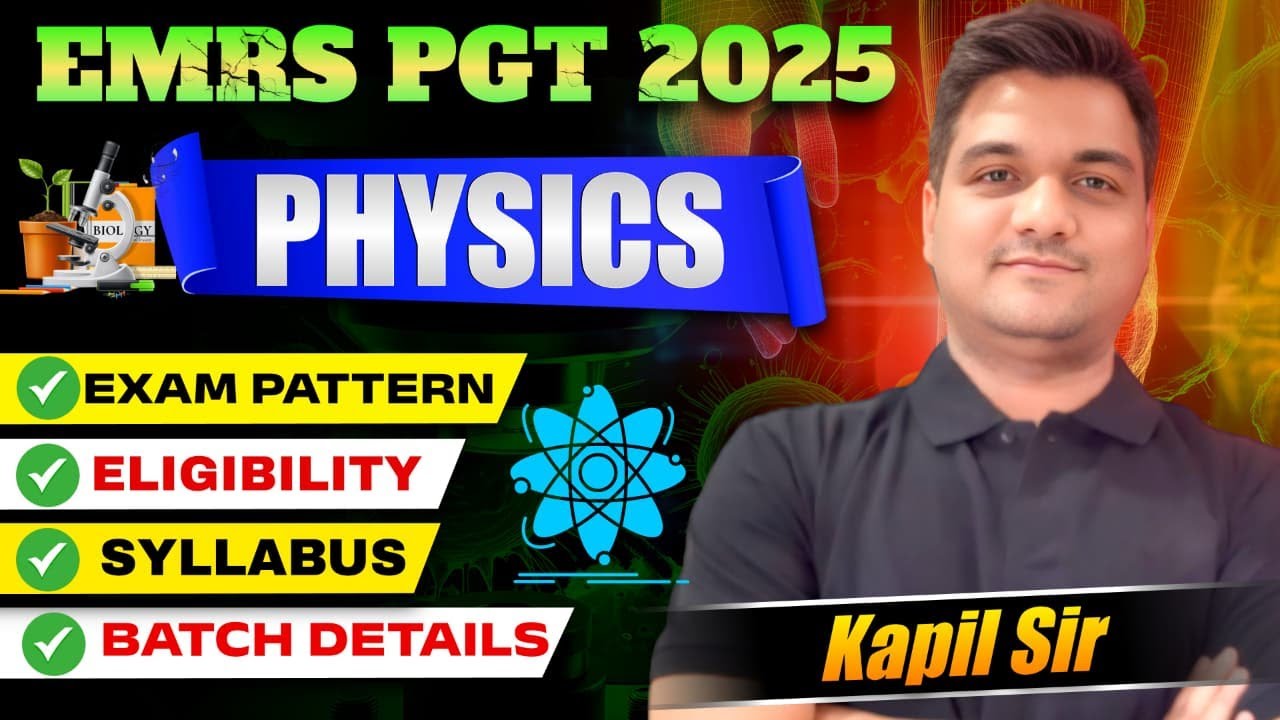 EMRS 2025 | EMRS PGT Physics | EMRS PGT Physics syllabus | emrs Exam pattern | EMRS eligibility