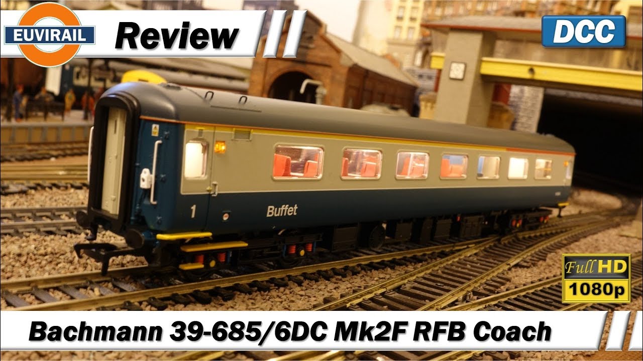 Review: Bachmann 39-685DC / 686DC Mk2F Aircon RFB RESTAURANT FIRST BUFFET Coach with DCC lighting