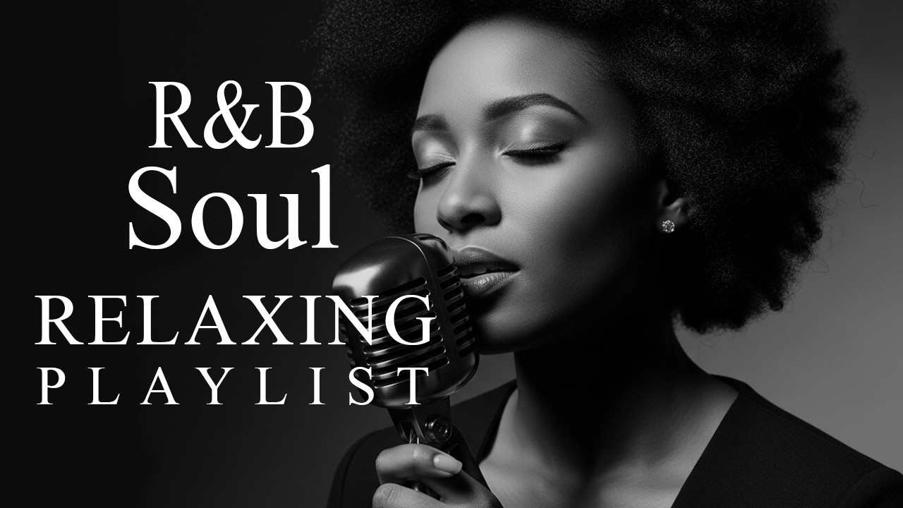 【R&B Soul】Relaxing Smooth R&B Soul 2026 🌙 Work, Study & Night Chill