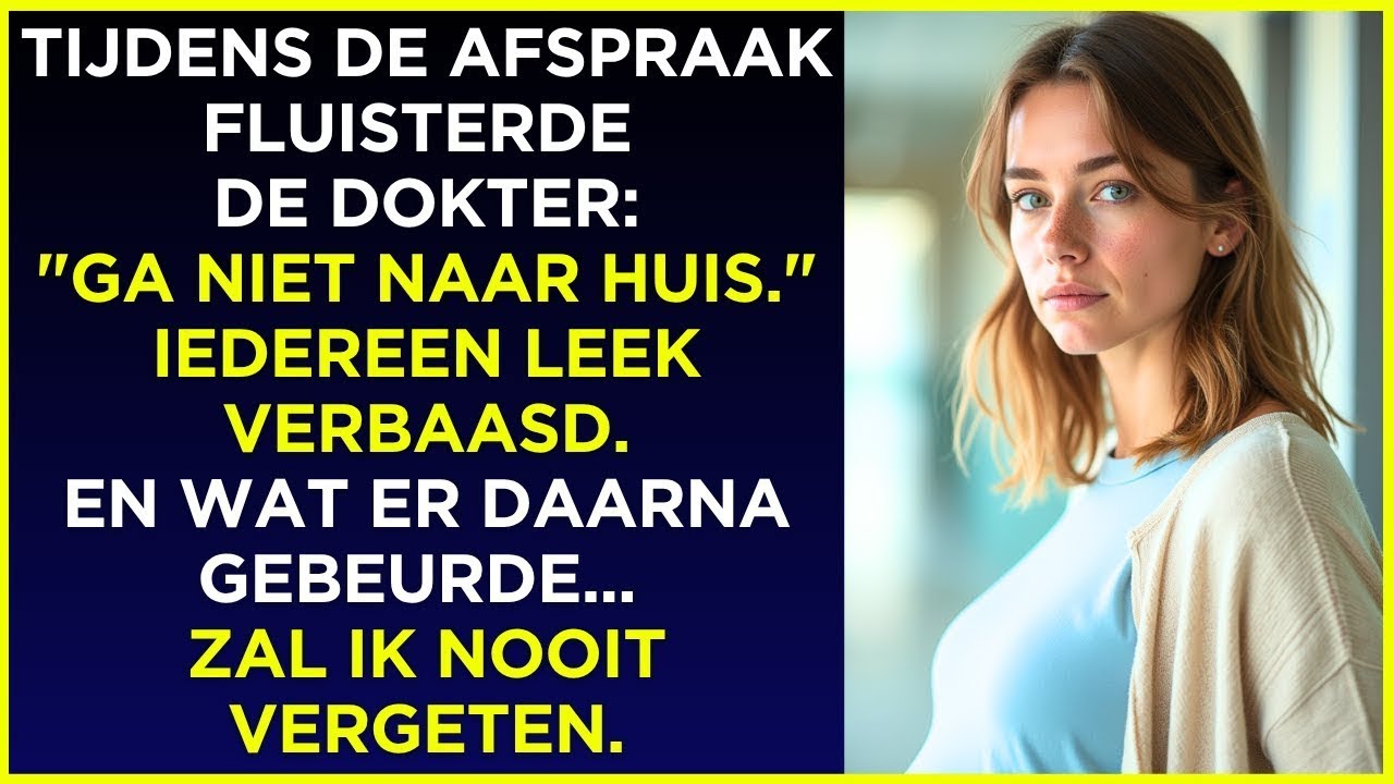 De arts gaf me een briefje: “Beloof dat je niet gaat.” En wat er daarna gebeurde...