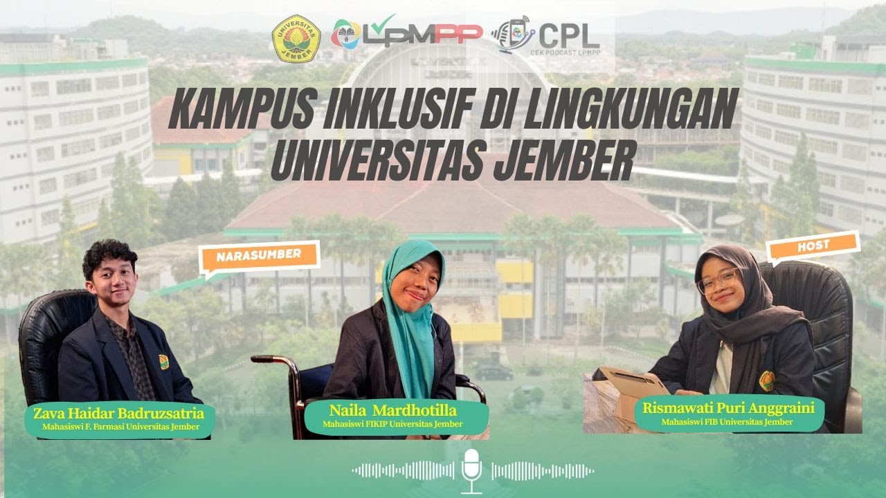 Kampus Inklusif di Lingkungan Universitas Jember
