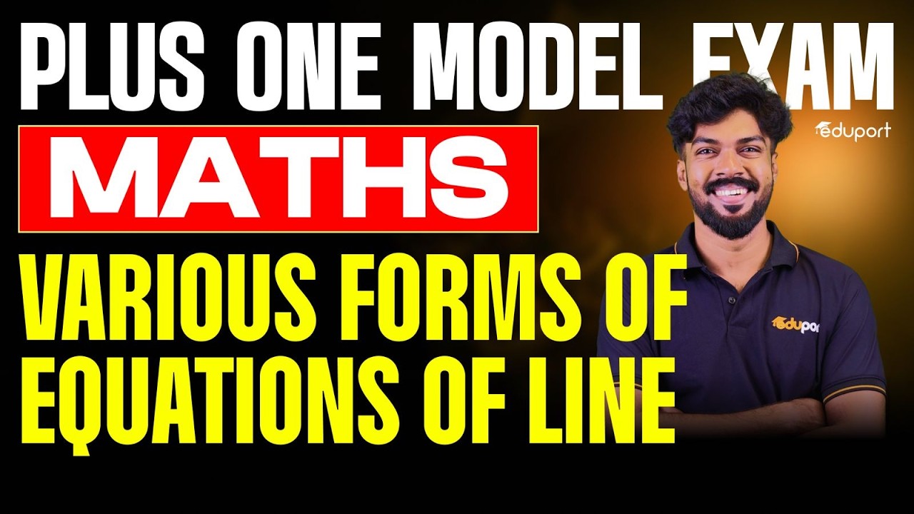 Plus One Maths | Various Forms of Equations of Line | Eduport Plus One