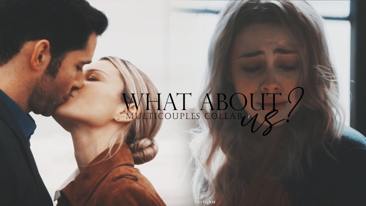 Multicouples collab || What about us?