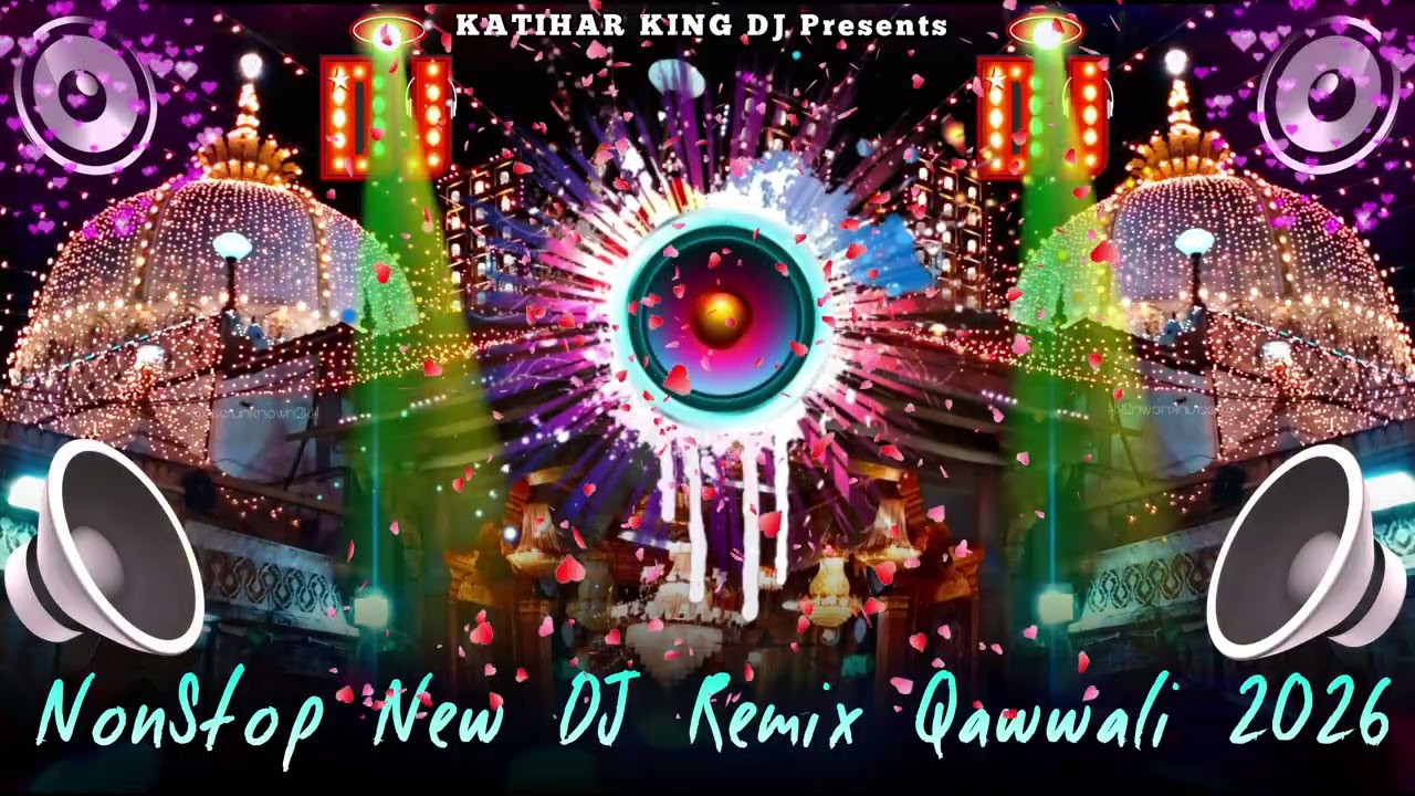 NonStop #Dj Qawwali ~ Dj#Remix #Qawwali + #New Dj Kavvali #2026 ~ khwaja Ji kavvali ~ New Dj #Remix