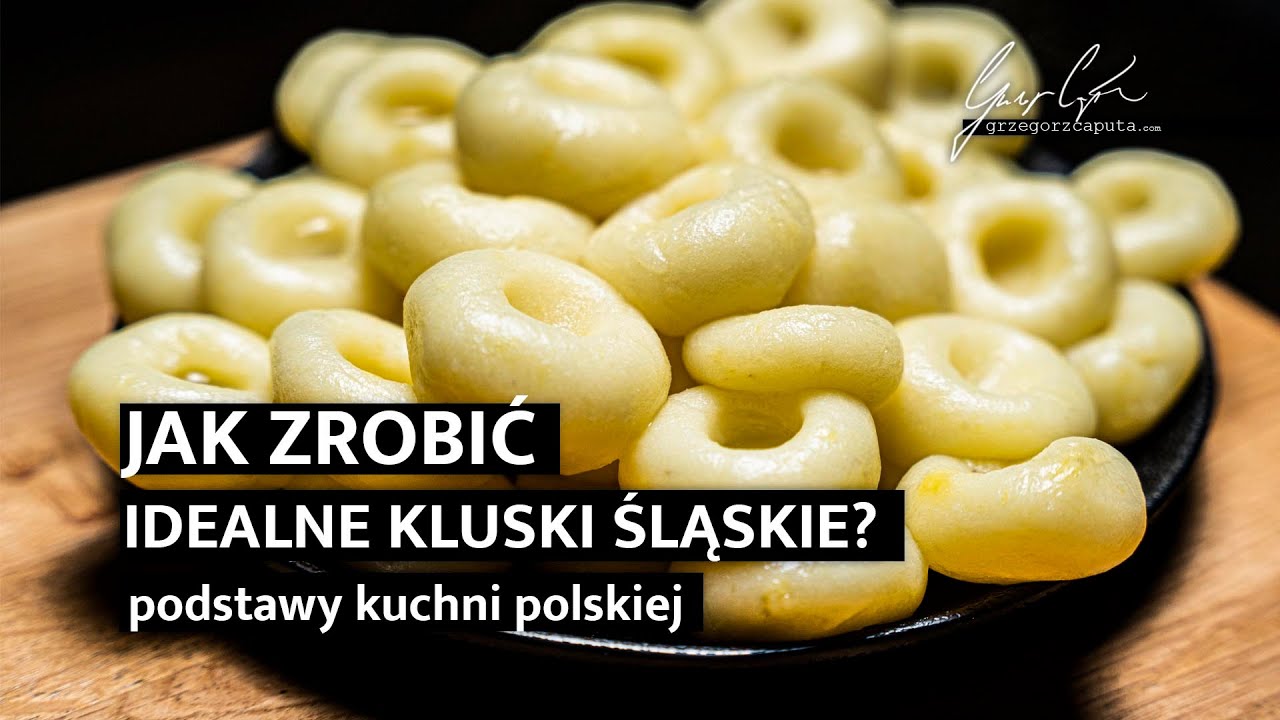 JAK ZROBIĆ IDEALNE KLUSKI ŚLĄSKIE? - KUCHNIA POLSKA - PRZEPIS - 4K