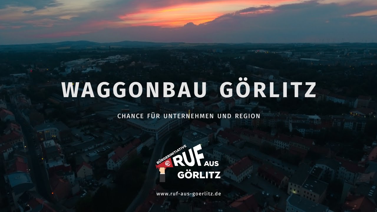 Waggonbau Görlitz – Chance für Unternehmen und Region (Teaser)