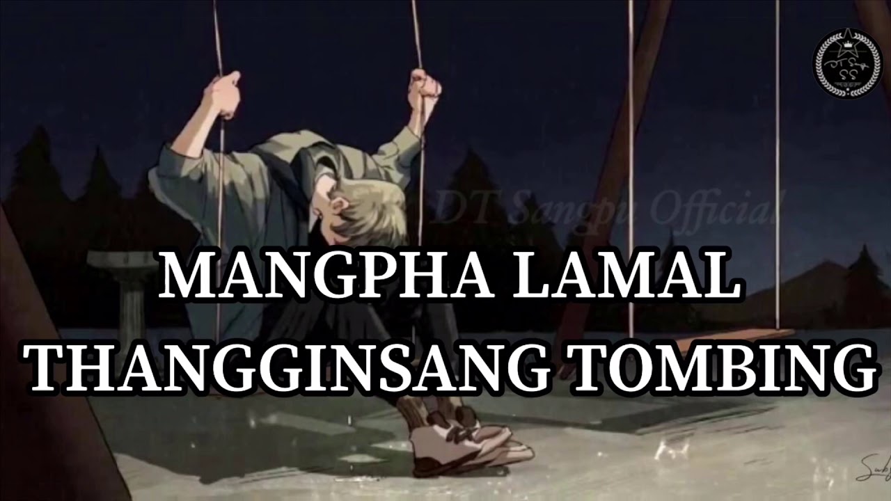 Mangpha || Thangginsang Tombing (Lyrics video)