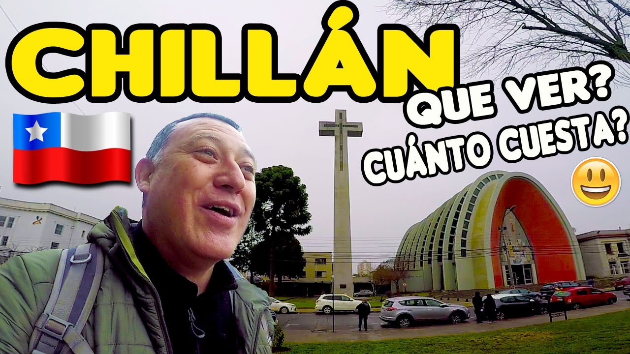 CHILL&Aacute;N CHILE  | Qu&eacute; hacer?? Precios?