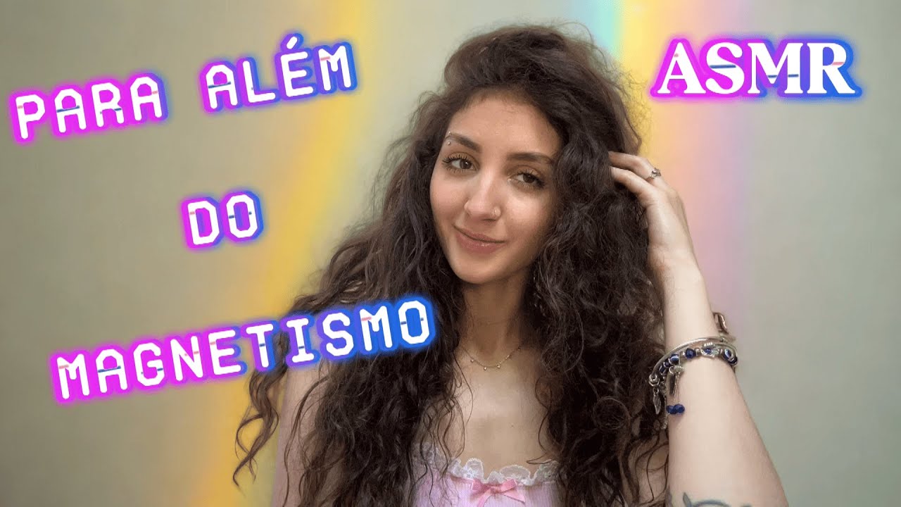 ASMR Códigos de Luz Para Magnetismo (e o que mais?)