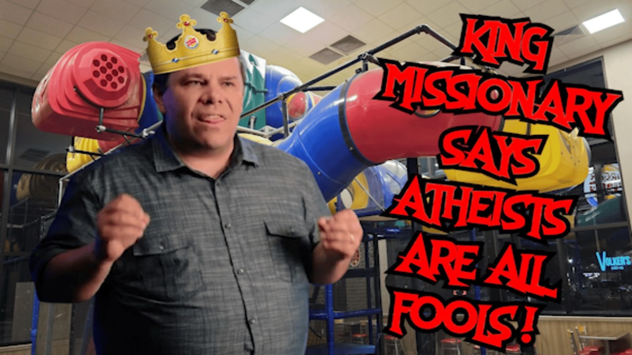 Evangelical King Claims Atheists Are Fools