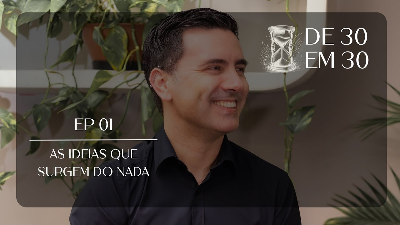 EP 01 | As ideias que surgem do nada