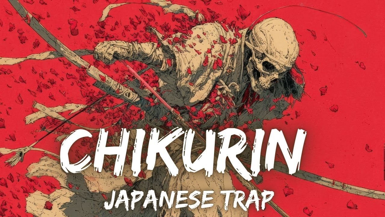 Chikurin 血紅 | J-Trap | SAMURAI AURA ⚔️