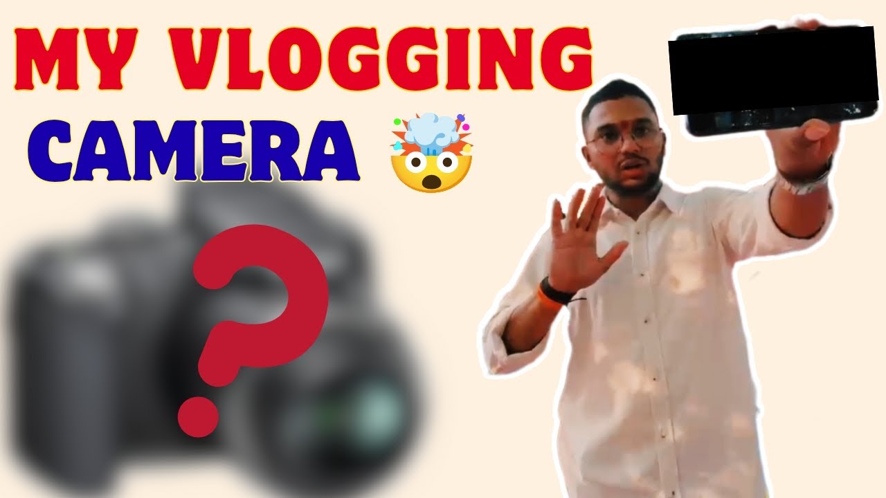 👉 Mera Vlogging Camera📸| Isse hi 40 din daily vlog complete 😳 |