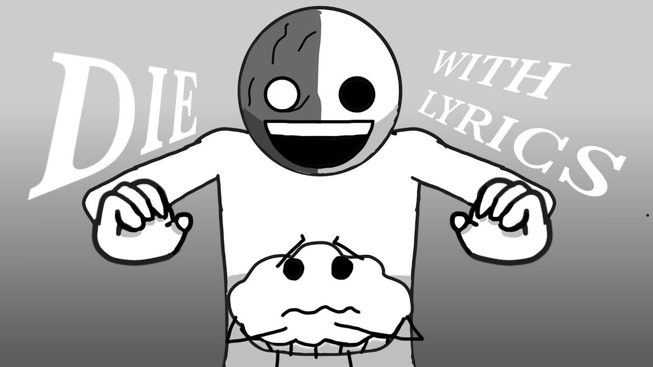 DIE WITH LYRICS (FNF: Asdf’s Endless Muffin Time)