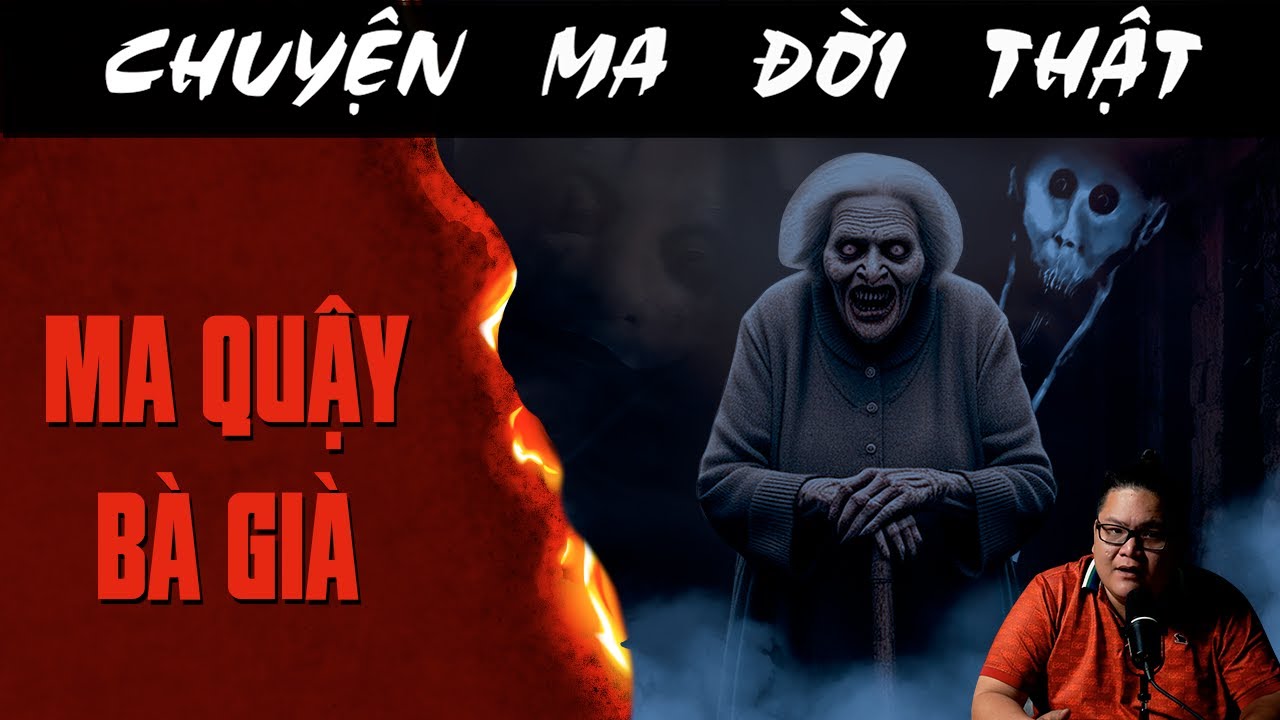 [TẬP 2594] Chuyện Ma Có Thật : MA QUẬY BÀ GIÀ