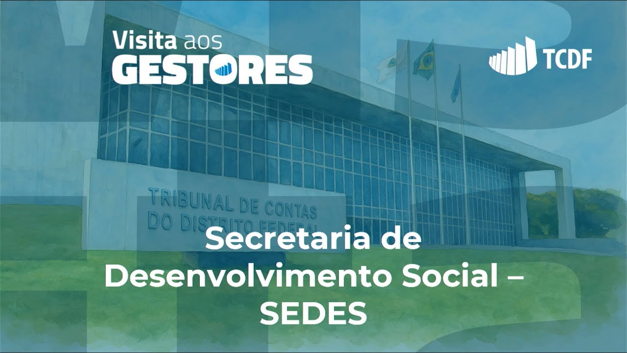 VISITA AOS GESTORES - SEDES-DF