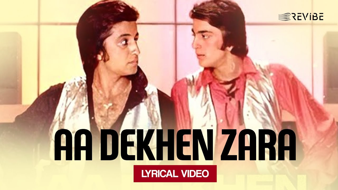 Aa Dekhen Zara (Lyrical Video) | Asha Bhosle | Kishore Kumar | R. D. Burman | Rocky