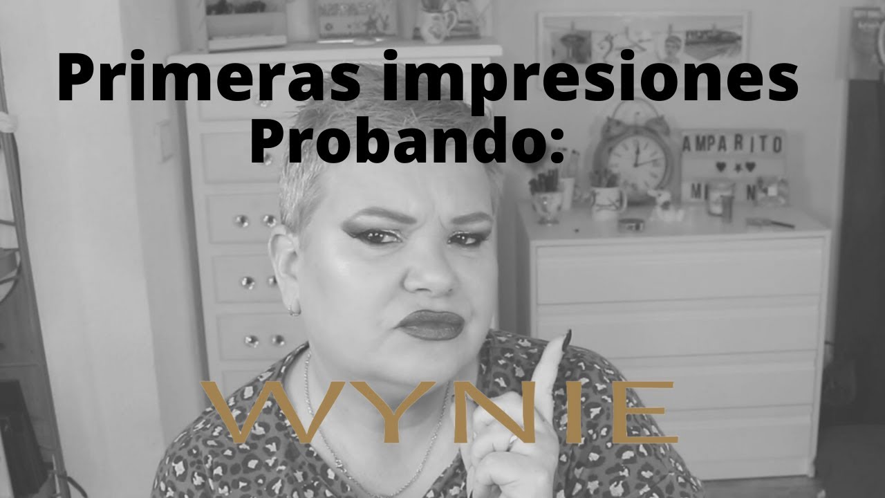 Primeras impresiones probando: WYNIE
