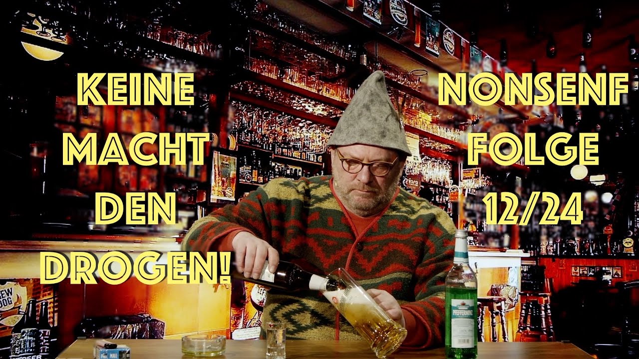 Nonsenf Folge 12/24B: Her mit dem Joint und keine Macht den Drogen!