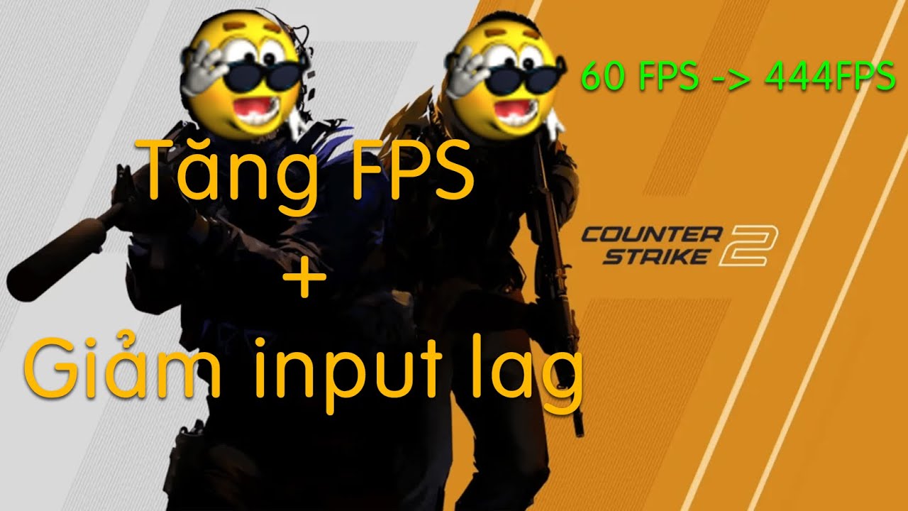 Tối ưu CS2: Cách tăng FPS và giảm input lag 2024