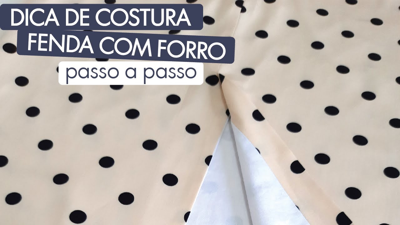 COMO COSTURAR FENDA COM FORRO