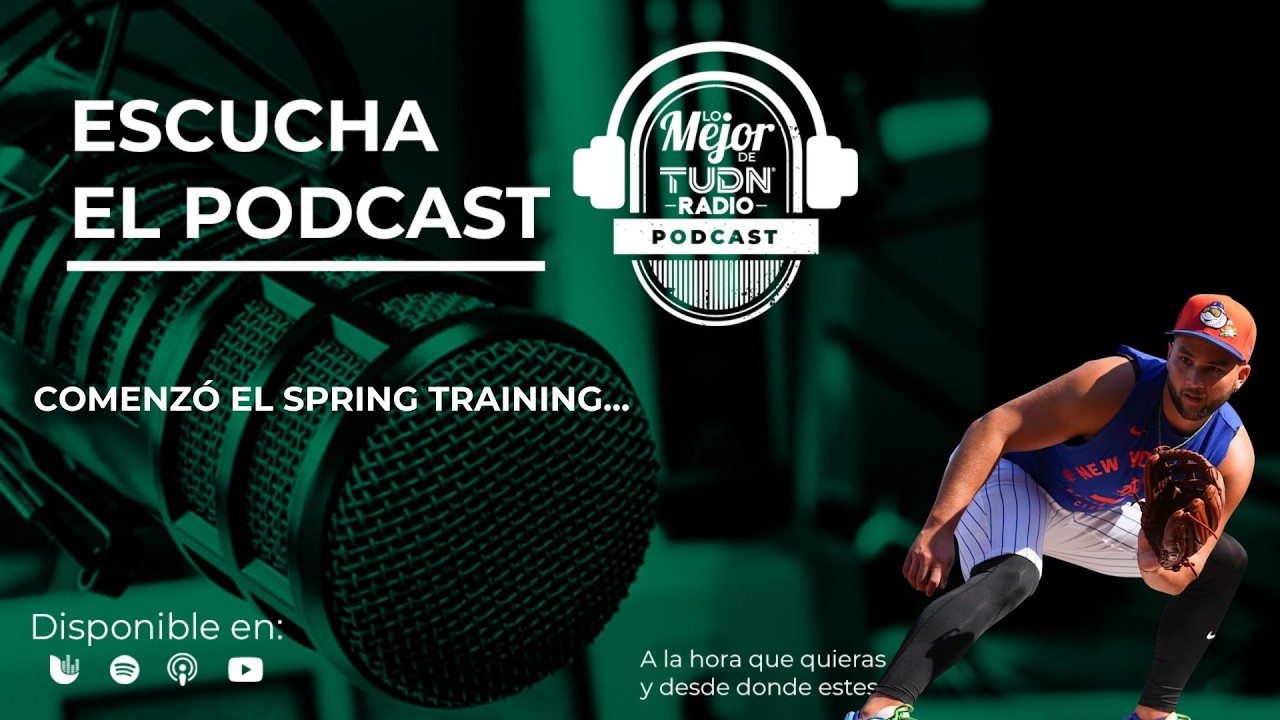 COMENZÓ EL SPRING TRAINING | LO MEJOR DE TUDN RADIO