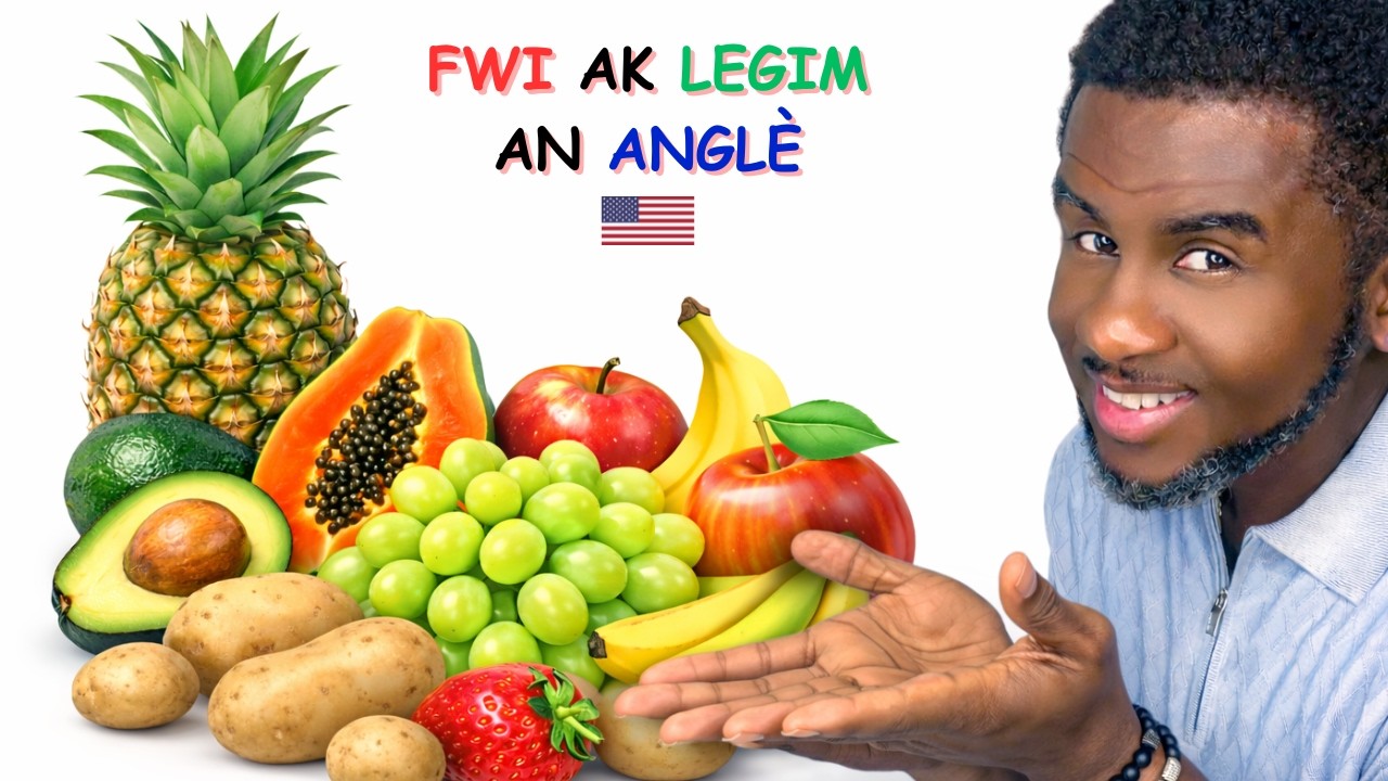 Aprann Non Fwi ak Legim an Anglè | Anglè Pou Debitan