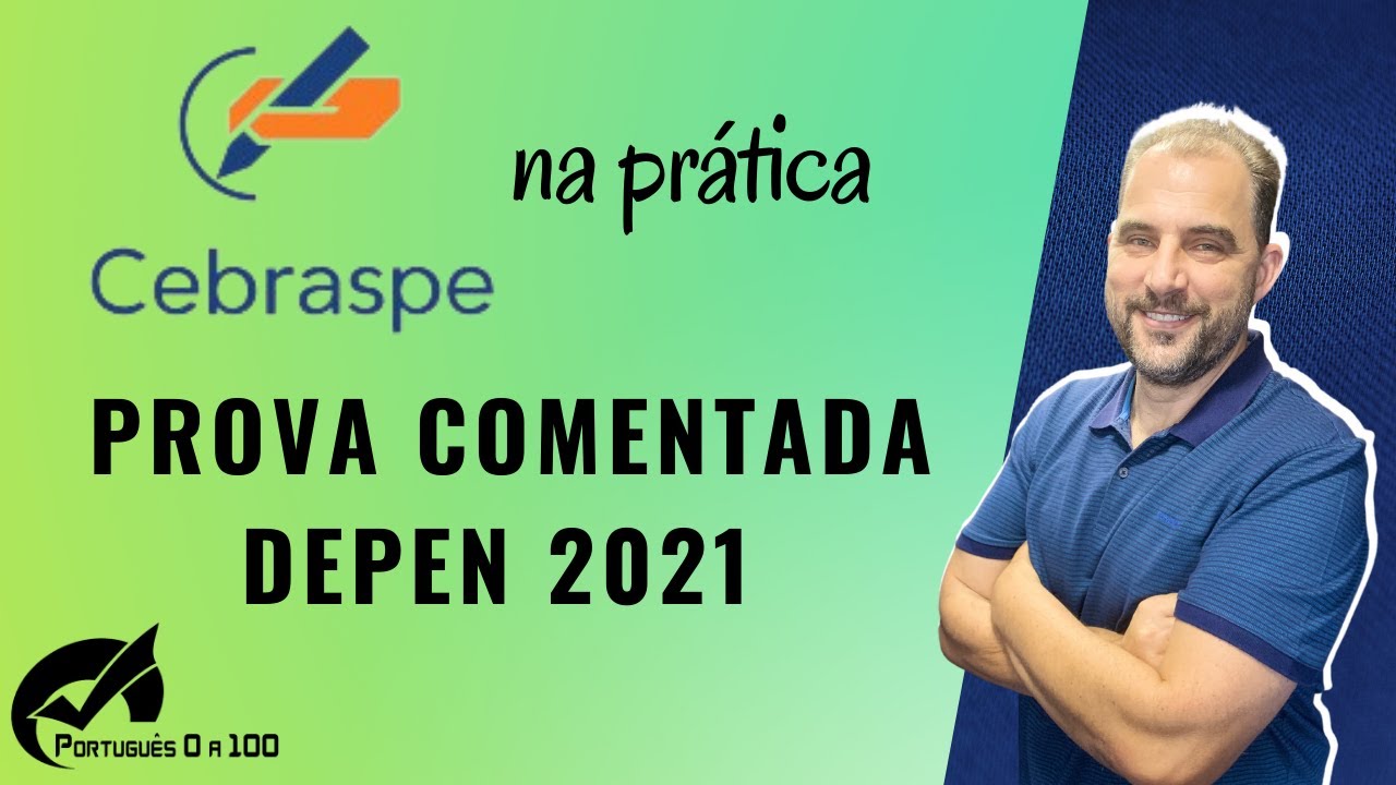 Prova comentada Portugu&ecirc;s DEPEN 2021 / CEBRASPE