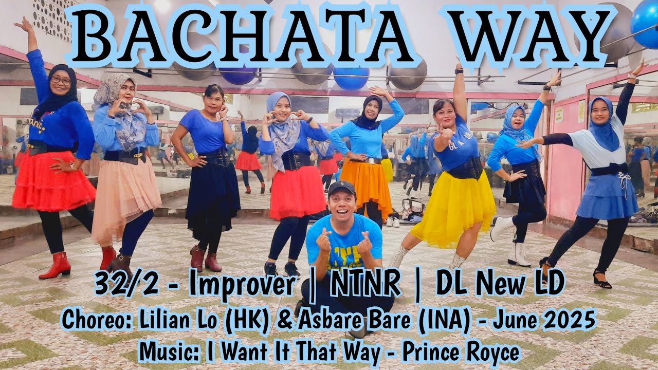 Bachata Way Line Dance | Improver | @LilianLoLine (HK) & @asbarebare90 (INA) - June 2025