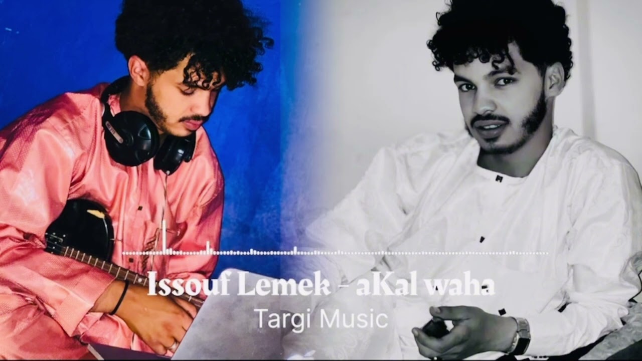 Issouf lemek - akal waha