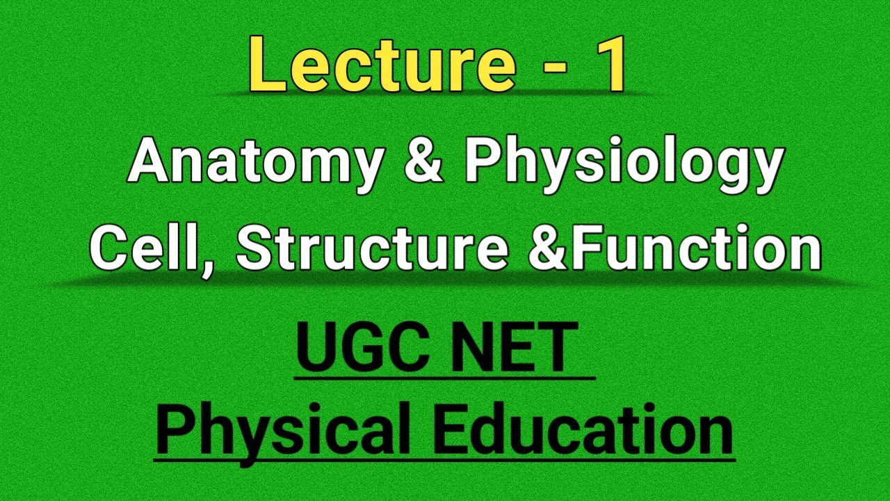 Lecture-1 || Anatomy, Physiology and Cell
