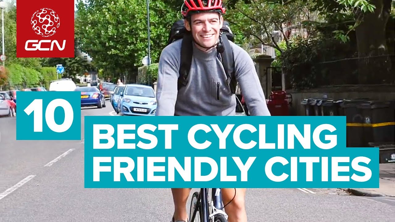 The Top 10 Cities For Cycling 2019 | What Makes A City Bike Friendly?