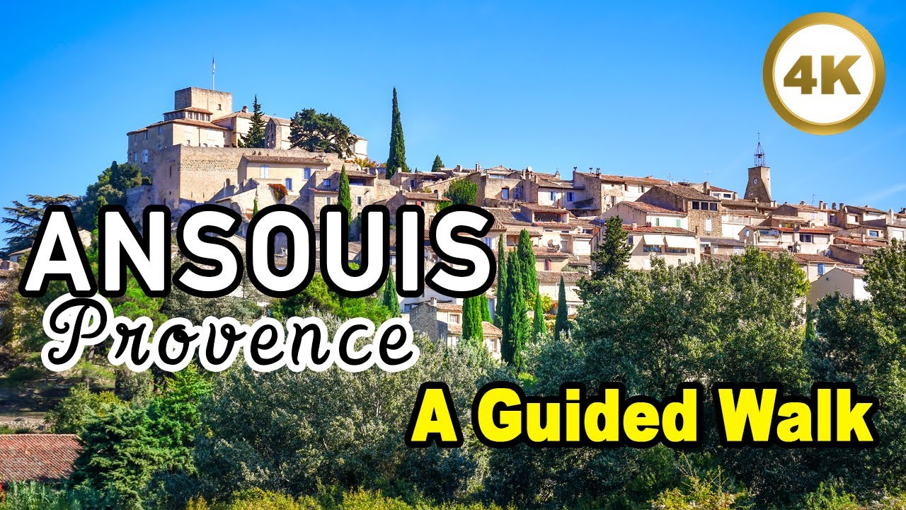 Ansouis FRANCE 🇫🇷 A Guided Walk 🤩 Most Beautiful Villages in Provence [4k]