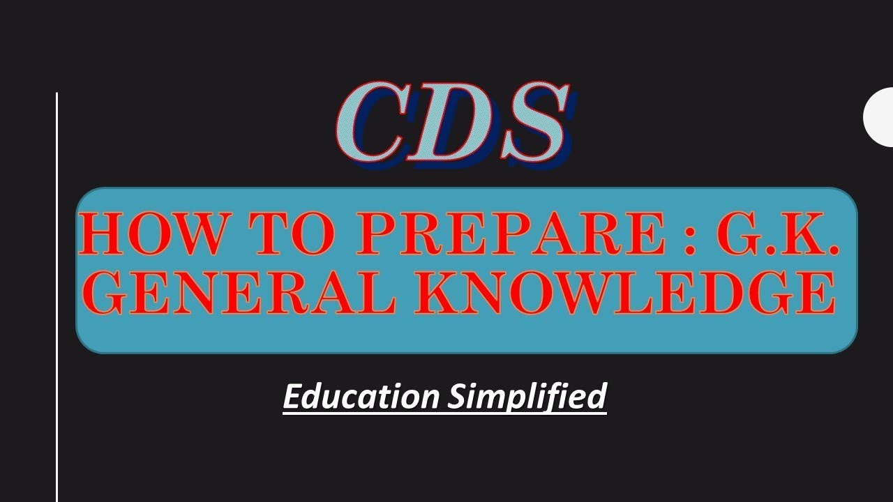 CDS   How to prepare G K || General Knowledge for CDS || समान्य ज्ञान