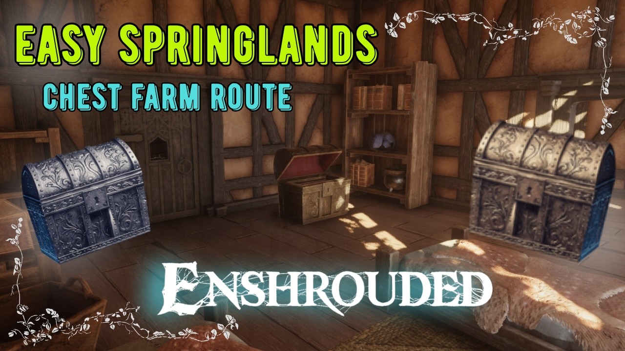 Enshrouded | Easy Springlands Chest Farm Route