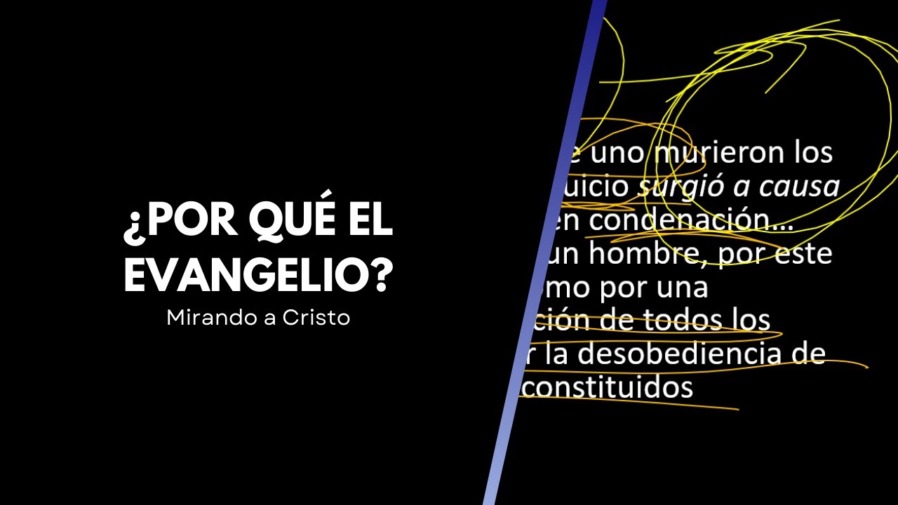 ¿Por qué necesitamos el evangelio?