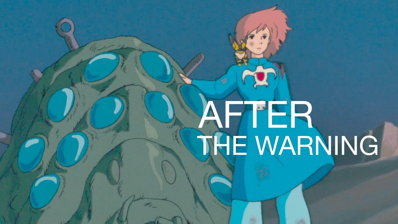 Nausicaä of the Valley of the Wind — After the Warning