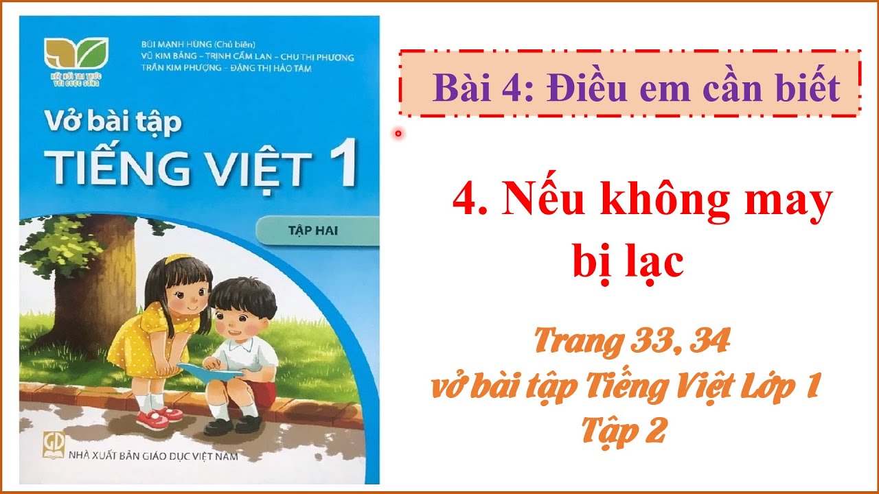 Vở bài tập Tiếng Việt- Lớp 1 KNTT - Tập 2 - Bài 4.4: Nếu không may bi lạc - Trang 33, 34