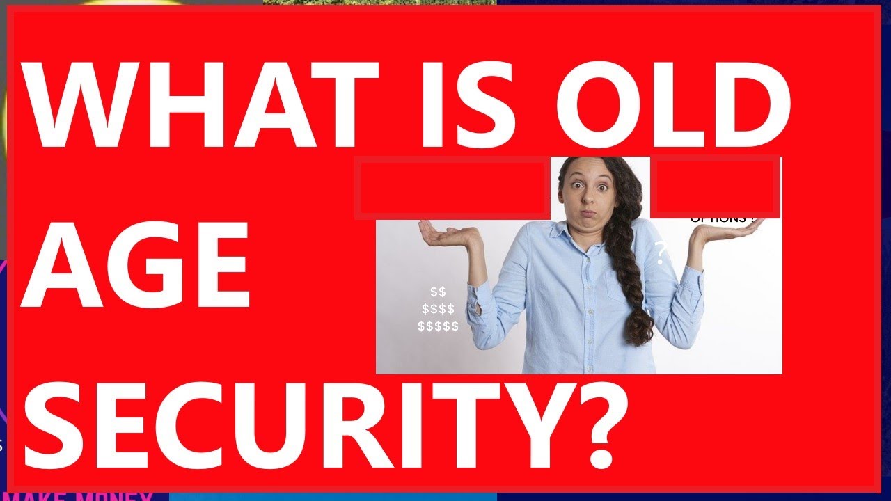 Old Age Security. How does it work?