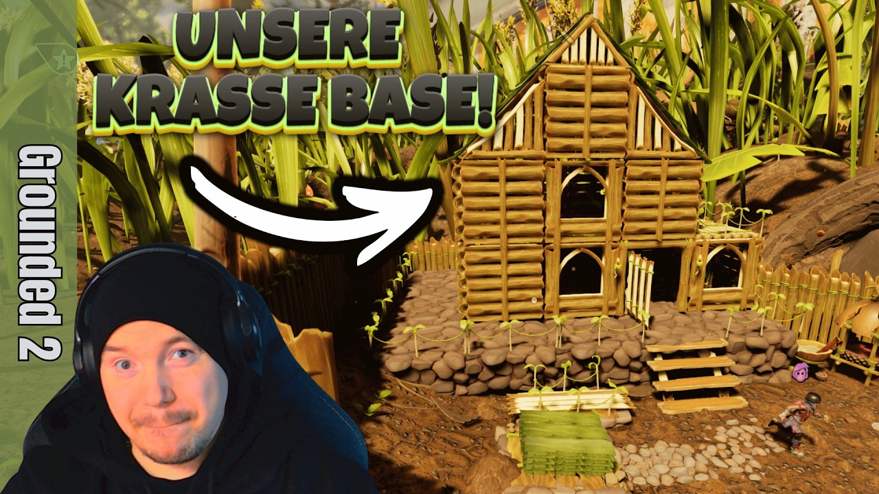 UNSERE KRASSE BASE! | Grounded 2 S1E36