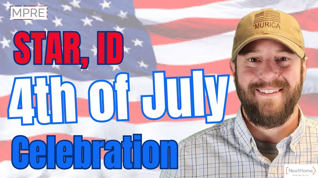 Star, Idaho's 4th of July Celebration! - Star Hometown Celebration | MPRE Residential