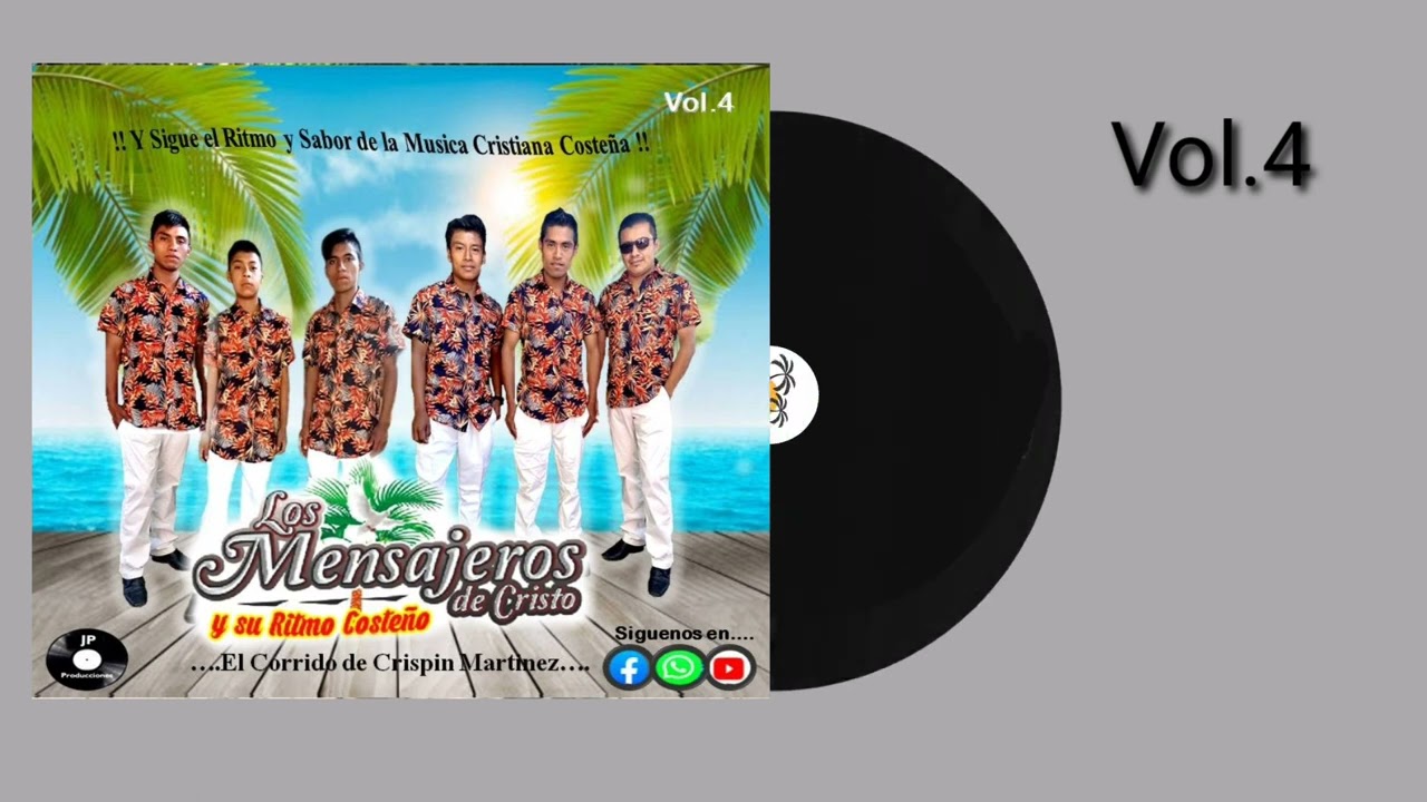 Los Mensajeros de Cristo Vol. 4 (Álbum comoleto)