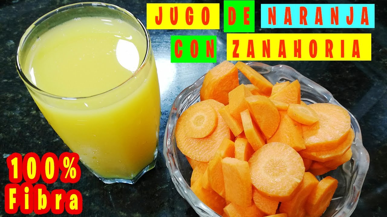 😁 Fibra 100% - 🤩 Jugo de Naranja con Zanahoria - Jugo de Zanahoria