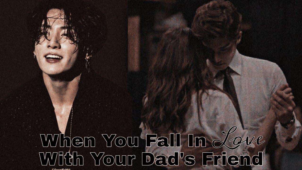 (𝓙𝓾𝓷𝓰𝓴𝓸𝓸𝓴 𝓯𝓯) 𝐖𝐡𝐞𝐧 𝐲𝐨𝐮 𝐟𝐚𝐥𝐥 𝐢𝐧 𝐥𝐨𝐯𝐞 𝐰𝐢𝐭𝐡 𝐲𝐨𝐮𝐫 𝐝𝐚𝐝'𝐬 𝐟𝐫𝐢𝐞𝐧𝐝