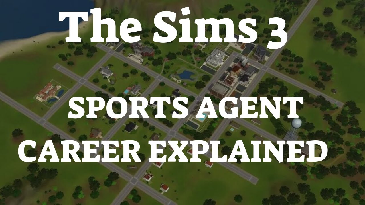The Sims 3 Sports Agent Career Explained