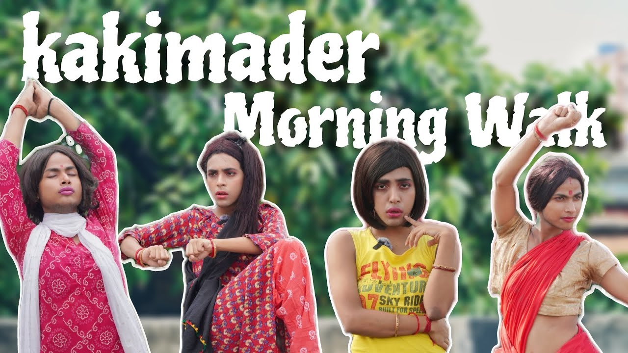 Morning Walk e Parar kakima 😂😂